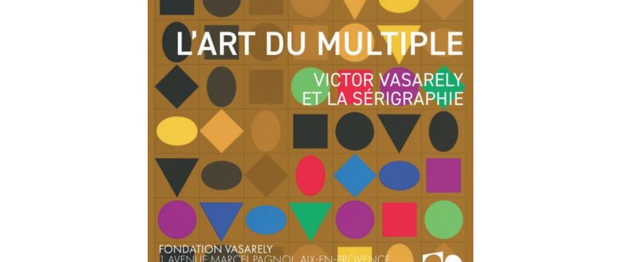 L'art du multiple, Victor Vasarely et la sérigraphie