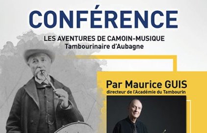Conférence "Les aventures de Camoin-musique tambourinaire (...)