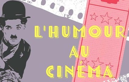 Conférence Histoire d'Art "L'Humour au cinéma"
