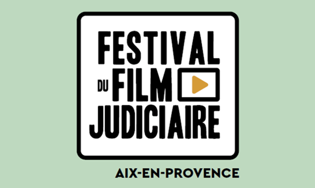 Festival du film judiciaire d'Aix 2021/2022