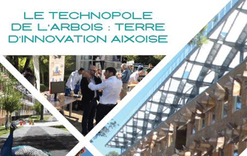 Le technopôle de l'Arbois : Terre d'innovation aixoise
