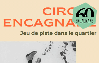 Les Chroniques d'Encagnane : jeu de piste