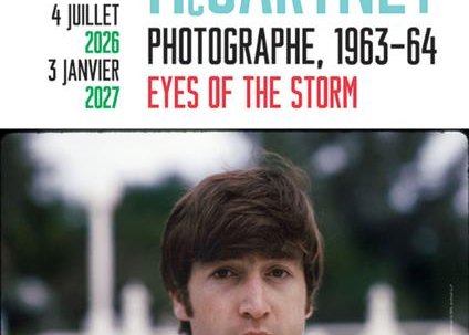 Exposition - Paul McCartney Photographe 1963 - 1964 - Eyes of the storm