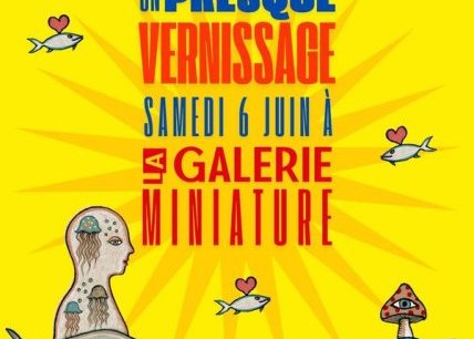 Presque vernissage de juin