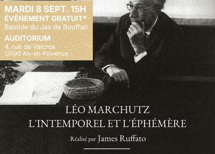 Projection documentaire - Léo Marchutz, L'intemporel et l'Éphémère