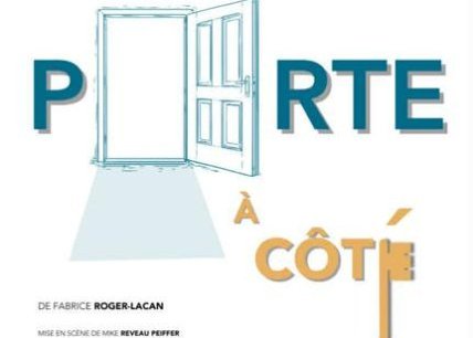 Spectacle - La Porte à côté