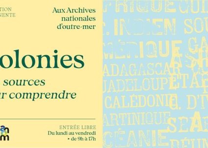 Exposition - Colonies. Des sources pour comprendre