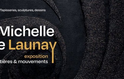 Exposition "Michelle de Launay - Matières & mouvements"