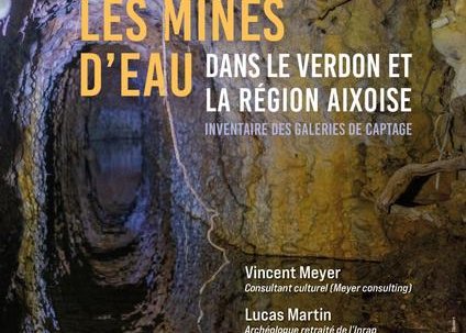Conférence : Les mines d'eau dans le Verdon et la région aixoise,&nbsp;(…)