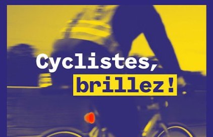 Campagne "Cyclistes, brillez !"