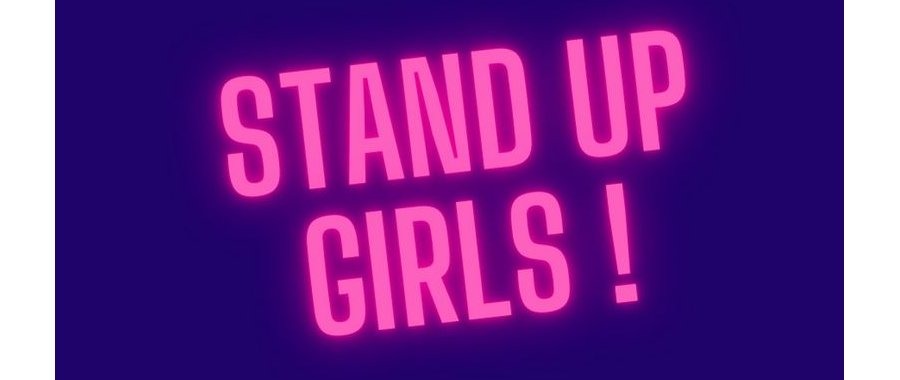 Stand Up Girls !