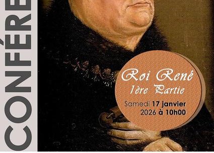 Conférence - Roi René, 1ère partie