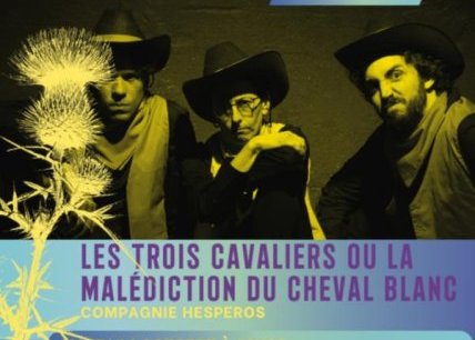 Les trois cavaliers ou la malédiction du cheval blanc