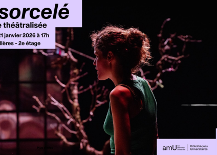 Ensorcelé - lecture théâtralisée à la BU Fenouillères