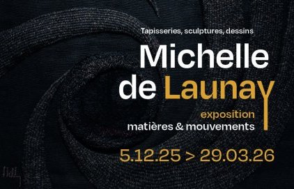 Exposition "Michelle de Launay - Matières & mouvements"