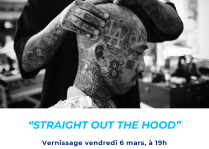 Exposition - Brice Gelot - Straight Out The Hood