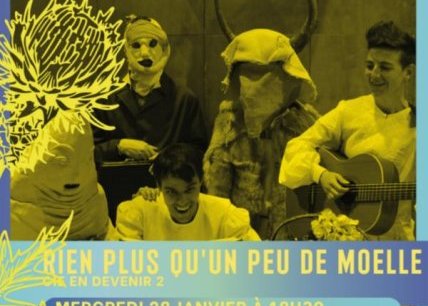 Spectacle : Rien plus qu'un peu de moelle