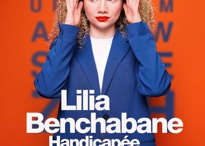 Lilia Benchabane dans "Handicapée méchante"