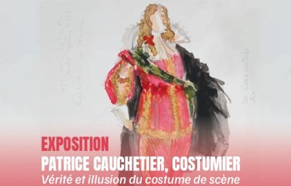 Exposition "Patrice Cauchetier, Costumier"