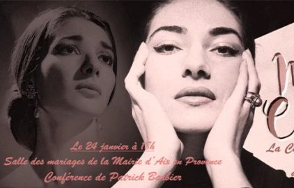 Conférence "La Callas, un mythe vivant du XXe siècle" par Patrick (...)
