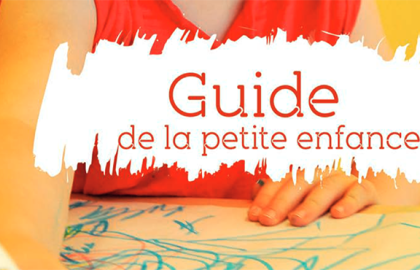 Guide de la petite enfance
