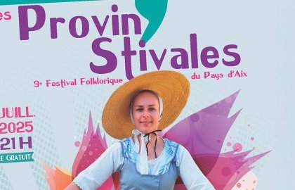 « Les Provin'Stivales » - Festival folklorique d'Aix