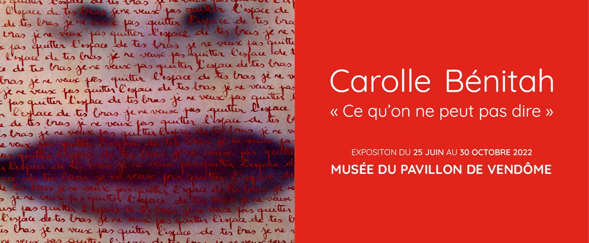 Ce qu'on ne peut pas dire - Exposition de Carolle Bénitah