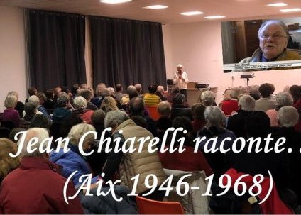 Conférence : Aix 1946-1968 Jean Chiarelli raconte Jean Chiarelli