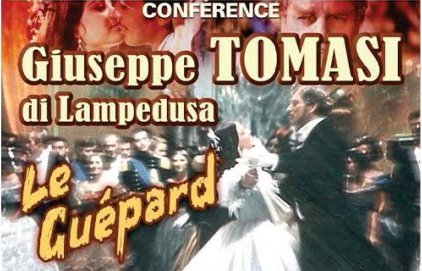 Conférence "Giuseppe Tomasi di Lampedusa : Le Guépard, un grand poème (...)