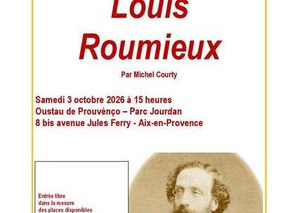 Conférence - Louis Roumieux (1829-1894)
