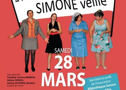 Théâtre : Et pendant ce temps Simone veille