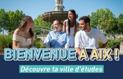 Bienvenue à Aix 2026 ! Découvre ta ville d'études