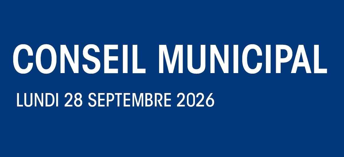 Séance et ordre du jour du Conseil municipal