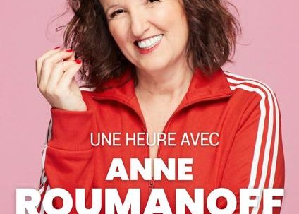 Spectacle : Anne Roumanoff – Une heure avec Anne Roumanoff
