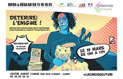 Escape Game de l'emploi "DETER'RE L'ENIGME" - 19 Mars (...)
