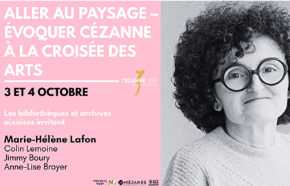 Soirées avec Marie-Hélène Lafon autour de Cezanne
