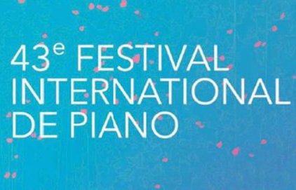 43ème Festival international de piano - Concerts sur Aix-en-Provence
