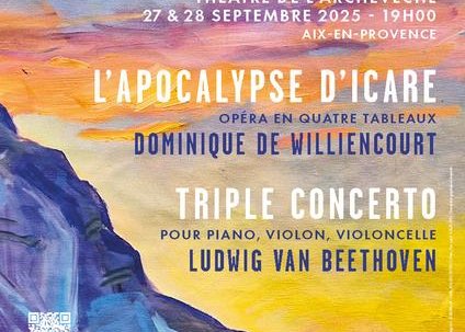 Soirée Opéra-Concert : L'Apocalypse d'Icare de Dominique de (…)