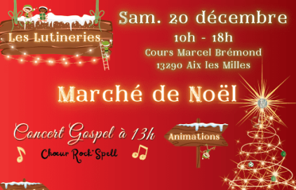 Les Lutineries - Grand marché de Noël et de créateurs aux Milles