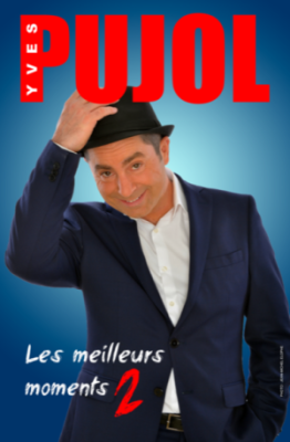 Yves Pujol dans "Les meilleurs moments 2"