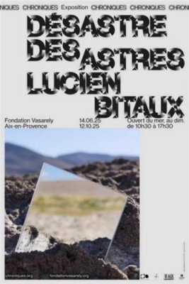 Désastre des astres - Lucien Bitaux