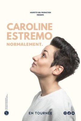 Caroline Estremo dans "normalement"