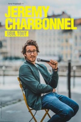 Jeremy Charbonnel dans "Seul Tout'