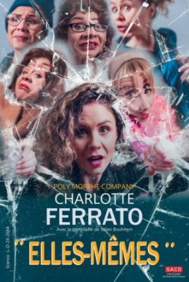 Théâtre : Charlotte Ferrato – Elles-mêmes