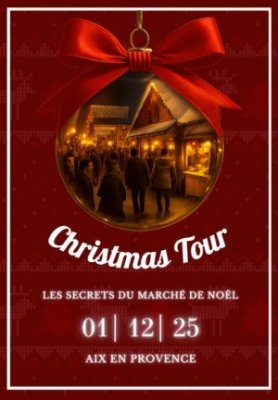 Christmas Tour - Les secrets du marché de Noël