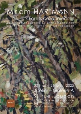 Les forêts Cezanniennes vues par Miriam Hartmann