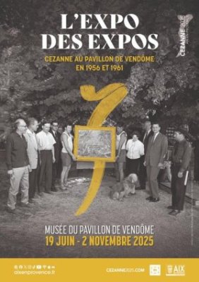 L'expo des expos Cezanne au Pavillon de Vendôme en 1956 et 1961
