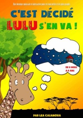 C'est décidé Lulu s'en va