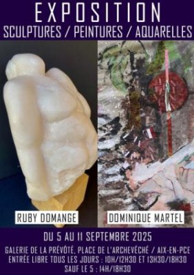 Peintures et Sculptures en regard, Dominique MARTEL et Ruby DOMANGE