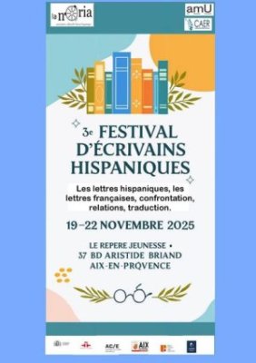 3e Festival d'écrivains hispaniques à Aix-en-Provence